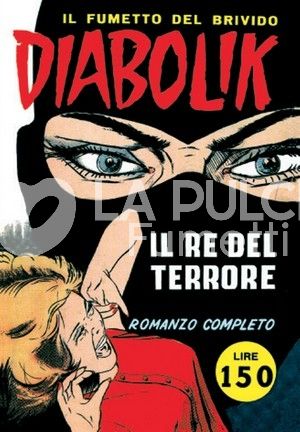 DIABOLIK ANASTATIKA 1A SERIE #     1: IL RE DEL TERRORE