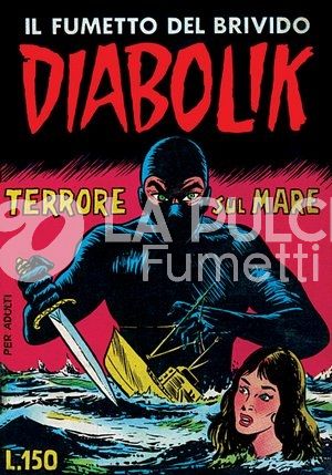 DIABOLIK ANASTATIKA 1A SERIE #     7: TERRORE SUL MARE