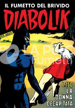 DIABOLIK ANASTATIKA 1A SERIE #    14: LA DONNA DECAPITATA