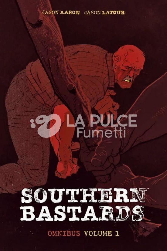 SOUTHERN BASTARDS OMNIBUS #     1
