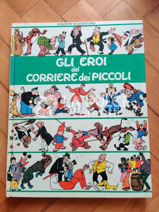 GLI EROI DEL CORRIERE DEI PICCOLI