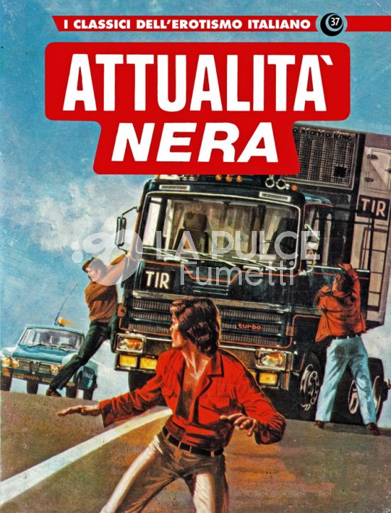 I GRANDI MAESTRI #    93 - I CLASSICI DELL'EROTISMO ITALIANO 37 - ATTUALITÀ NERA 2