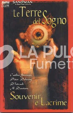 SANDMAN PRESENTA - LE TERRE DEL SOGNO  5 (DI 10): SOUVENIR E LACRIME
