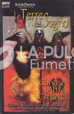 SANDMAN PRESENTA - LE TERRE DEL SOGNO  6 (DI 10): CORVI E ALTRE CRUDELTÀ