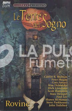 SANDMAN PRESENTA - LE TERRE DEL SOGNO  8 (DI 10): ROVINE