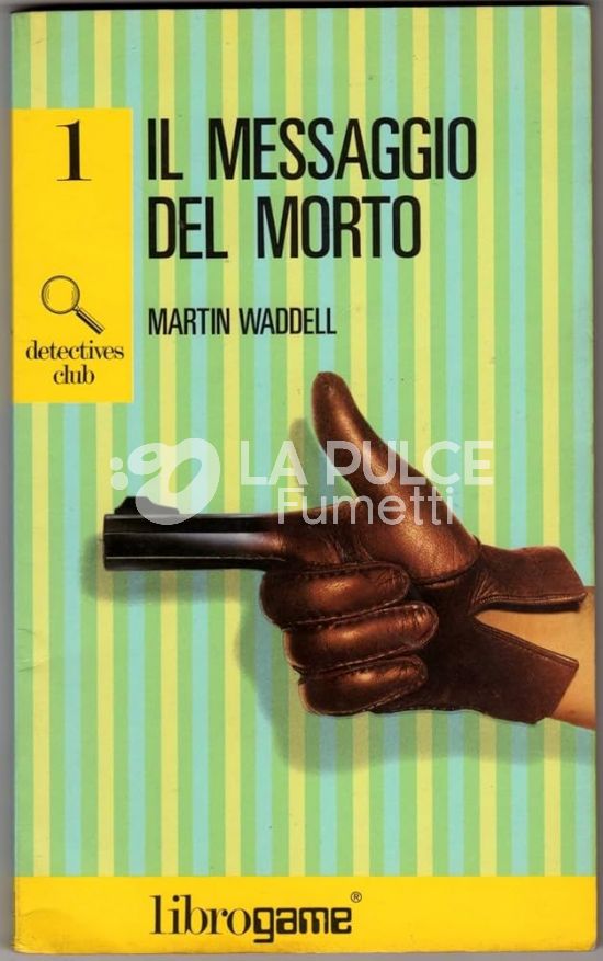 DETECTIVES CLUB #     1: IL MESSAGGIO DEL MORTO LIBRO GAME 2A RISTAMPA