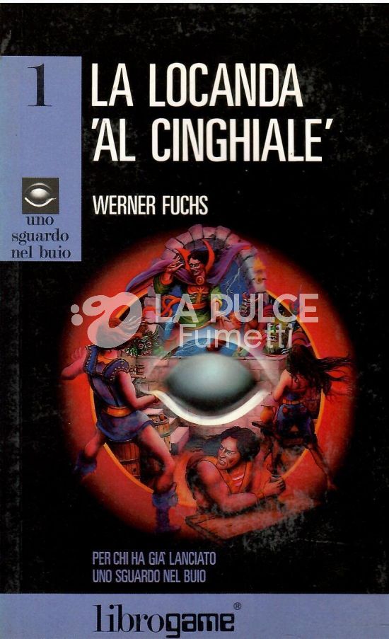UNO SGUARDO NEL BUIO #     1: LA LOCANDA "AL CINGHIALE" LIBRO GAME