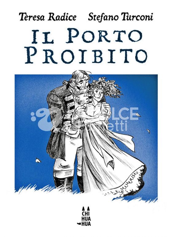 CHIHUAHUA - IL PORTO PROIBITO TASCABILE