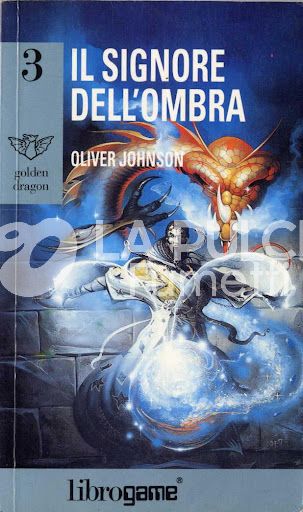 GOLDEN DRAGON #     3: IL SIGNORE DELL'OMBRA LIBRO GAME