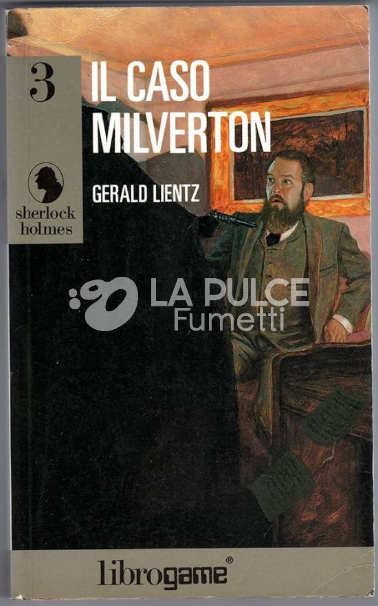 SHERLOCK HOLMES #     3: IL CASO MILVERTON LIBRO GAME
