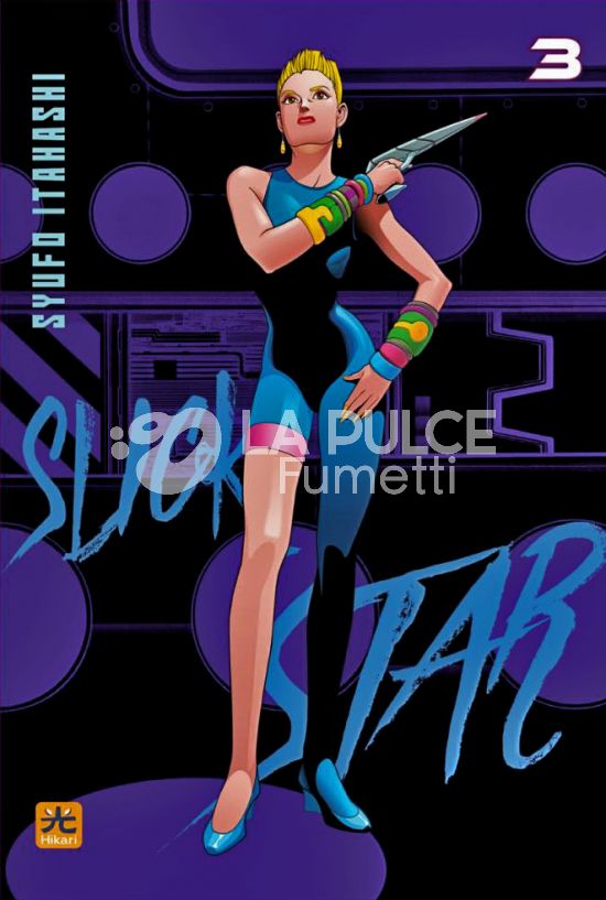 SLICK STAR #     3