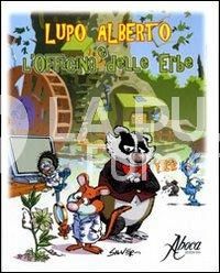 LUPO ALBERTO E L'OFFICINA DELLE ERBE