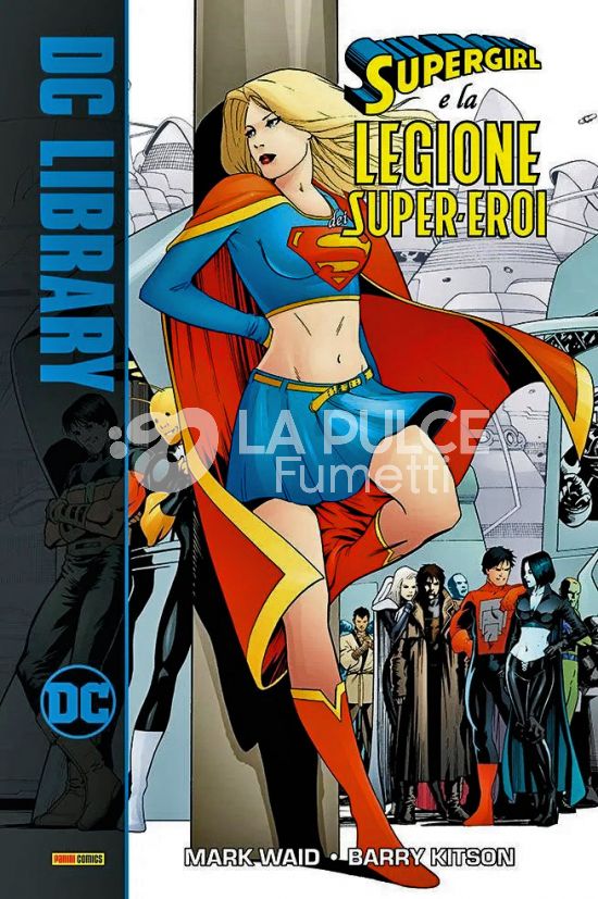 DC LIBRARY - SUPERGIRL E LA LEGIONE DEI SUPER-EROI