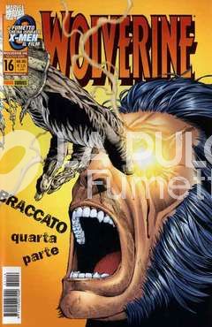 WOLVERINE #   146 - NUOVA SERIE 16 - BRACCATO 4