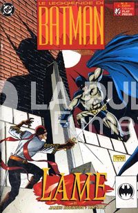 LEGGENDE DI BATMAN #     3: LAME
