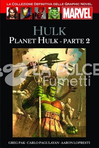LA COLLEZIONE DEFINITIVA DELLE GRAPHIC NOVEL MARVEL #    60: HULK - PLANET HULK - PARTE 2