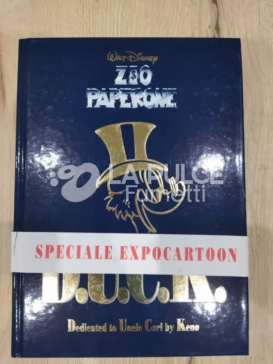 ZIO PAPERONE D.U.C.K  DEDICATED TO UNCLE CARL BY KENO SPECIALE EXPOCARTOON (NO FASCETTA EXPO)