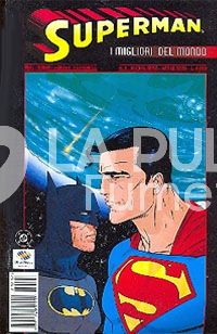 SUPERMAN 2A SERIE #     6 - I MIGLIORI DEL MONDO