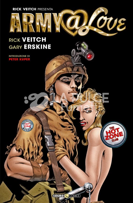 COSMO COMICS #   181 - RICK VEITCH PRESENTA: ARMY@LOVE - THE HOT ZONE CLUB