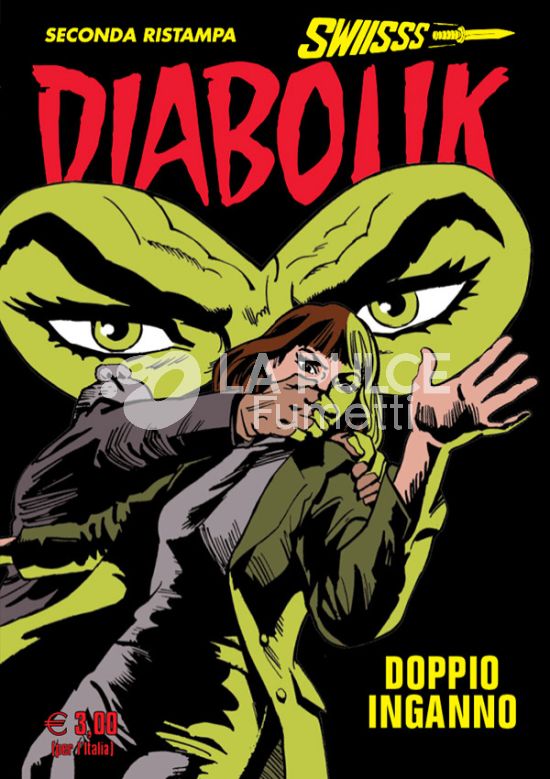 DIABOLIK SWIISSS #   347: DOPPIO INGANNO