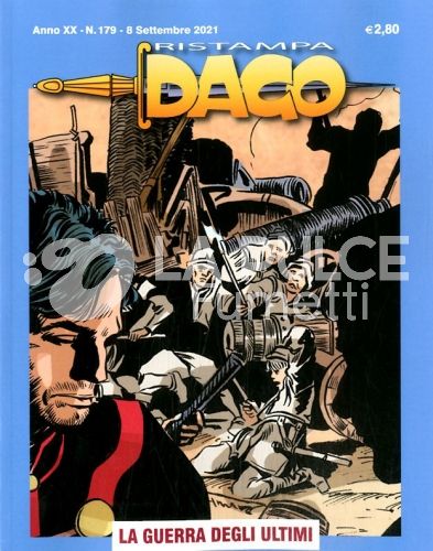 DAGO RISTAMPA #   179: LA GUERRA DEGLI ULTIMI