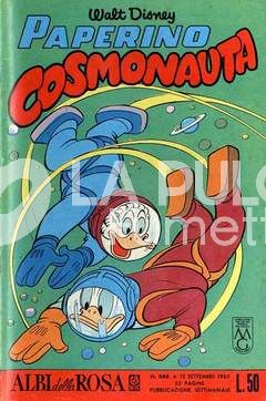 ALBI DELLA ROSA #   566: PAPERINO COSMONAUTA