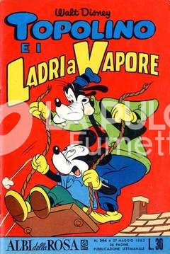 ALBI DELLA ROSA #   394: TOPOLINO E I LADRI AL VAPORE