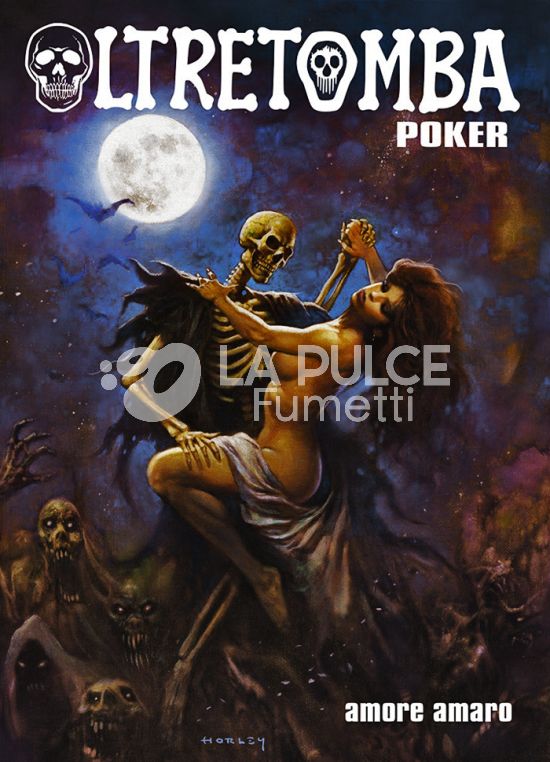 OLTRETOMBA POKER #     3: AMORE AMARO