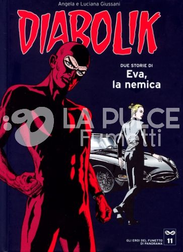 DIABOLIK - GLI EROI DEL FUMETTO DI PANORAMA #    11: DUE STORIE DI EVA, LA NEMICA
