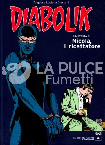 DIABOLIK - GLI EROI DEL FUMETTO DI PANORAMA #     4: LA STORIA DI NICOLA, IL RICATTATORE