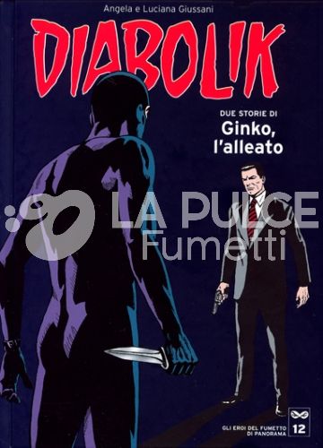 DIABOLIK - GLI EROI DEL FUMETTO DI PANORAMA #    12: DUE STORIE DI GINKO, L'ALLEATO