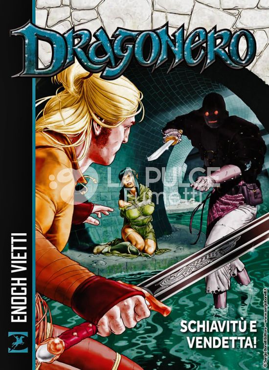 DRAGONERO: SCHIAVITÙ E VENDETTA! - BROSSURATO