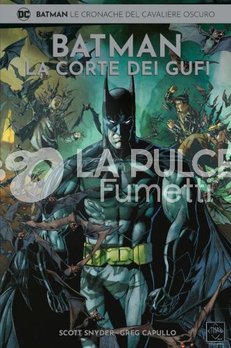 BATMAN LE CRONACHE DEL CAVALIERE OSCURO #     2 - BATMAN: LA CORTE DEI GUFI
