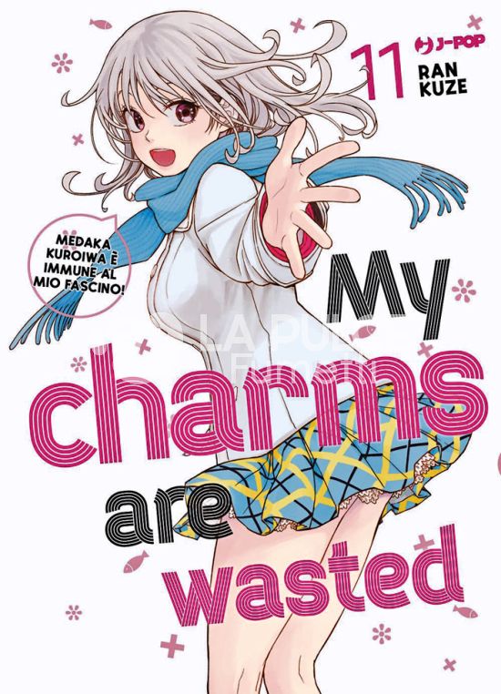 MY CHARMS ARE WASTED #    11
