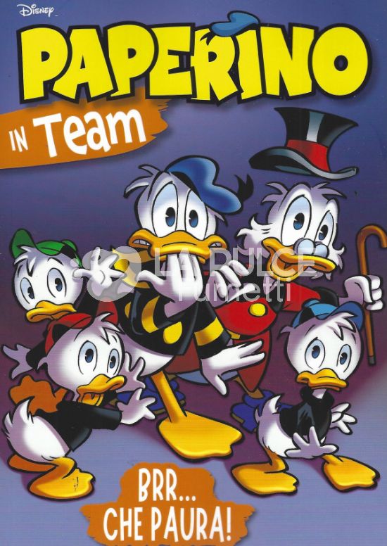 SUPER  DISNEY TEAM #    98 - PAPERINO IN TEAM: BRR... CHE PAURA!