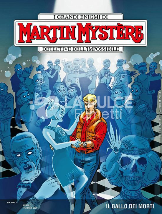 MARTIN MYSTERE #   420: IL BALLO DEI MORTI
