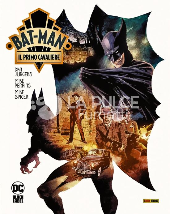 DC BLACK LABEL COMPLETE COLLECTION INEDITO - BAT-MAN: IL PRIMO CAVALIERE