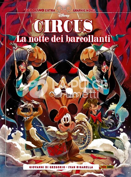 TOPOLINO EXTRA #    24 - CIRCUS 2: LA NOTTE DEI BARCOLLANTI - GRAPHIC NOVEL