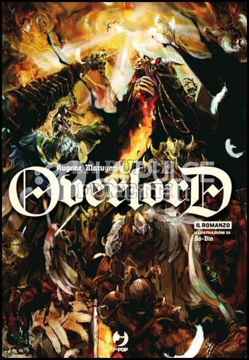 OVERLORD LIGHT NOVEL 1/6 - ROMANZO NUOVI (N 1-2-4-6 ESAURITI)