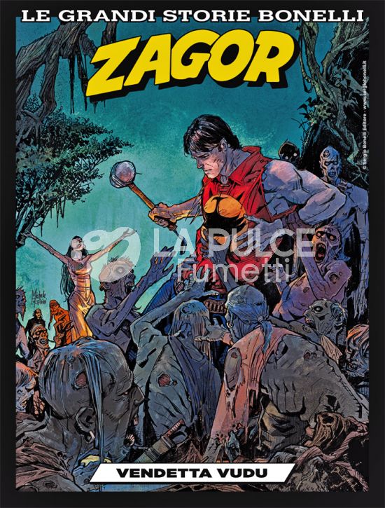 LE GRANDI STORIE BONELLI #    15 - ZAGOR: VENDETTA VUDU