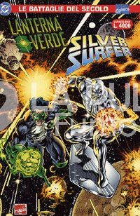 BATTAGLIE DEL SECOLO #     6 - LANTERNA VERDE/SILVER SURFER