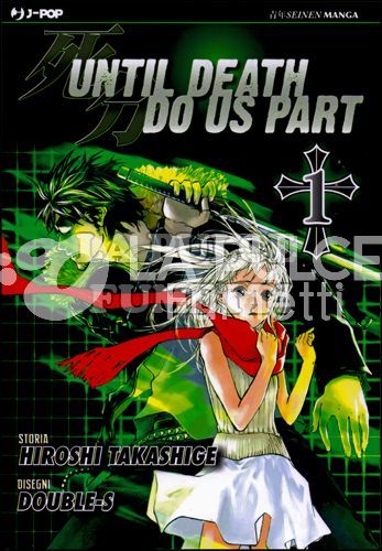 UNTIL DEATH DO US PART 1/26 COMPLETA NUOVI (n 7 esaurito)