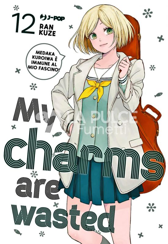 MY CHARMS ARE WASTED #    12
