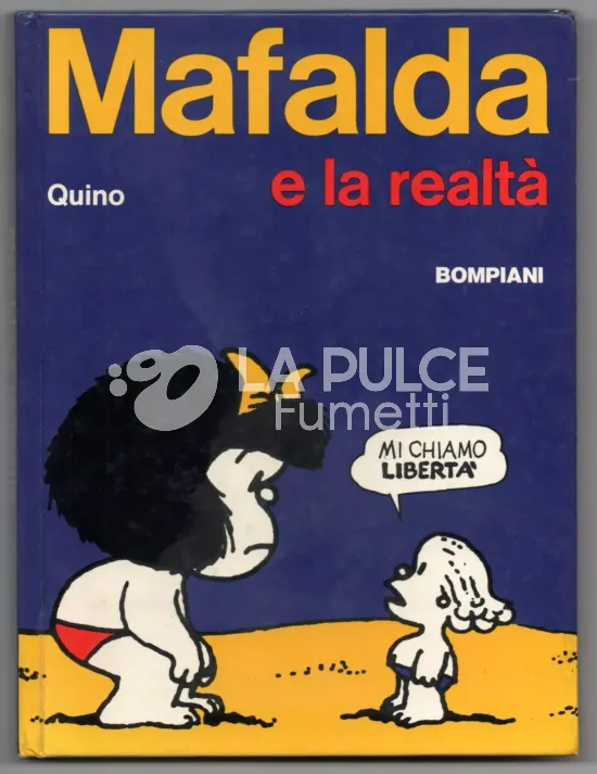 MAFALDA: MAFALDA E LA REALTA'  - ORIGINALE CARTONATO