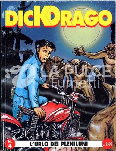 DICK DRAGO #     4: L'URLO DEI PLENILUNI
