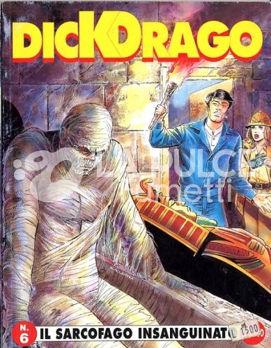 DICK DRAGO #     6: IL SARCOFAGO INSANGUINATO