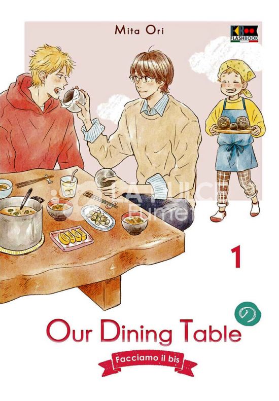 OUR DINING TABLE - FACCIAMO IL BIS #     1