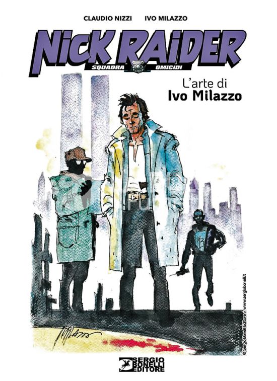 L'ARTE DI IVO MILAZZO #     1 - NICK RAIDER - SQUADRA OMICIDI