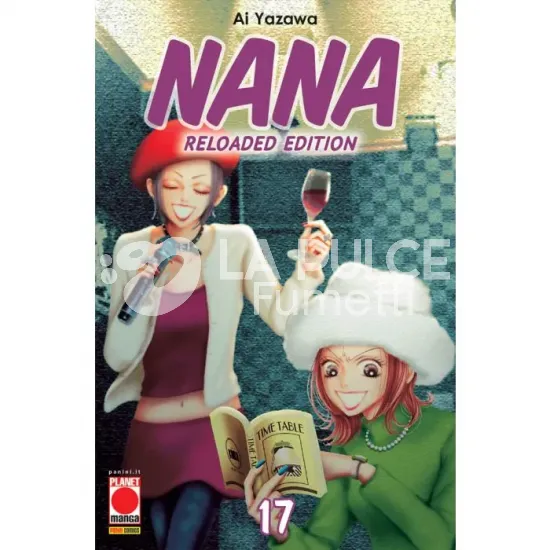NANA RELOADED EDITION #    17 - 1A RISTAMPA