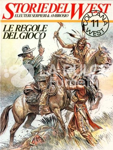 COLLANA WEST #    11- STORIA DEL WEST 2: LE REGOLE DEL GIOCO